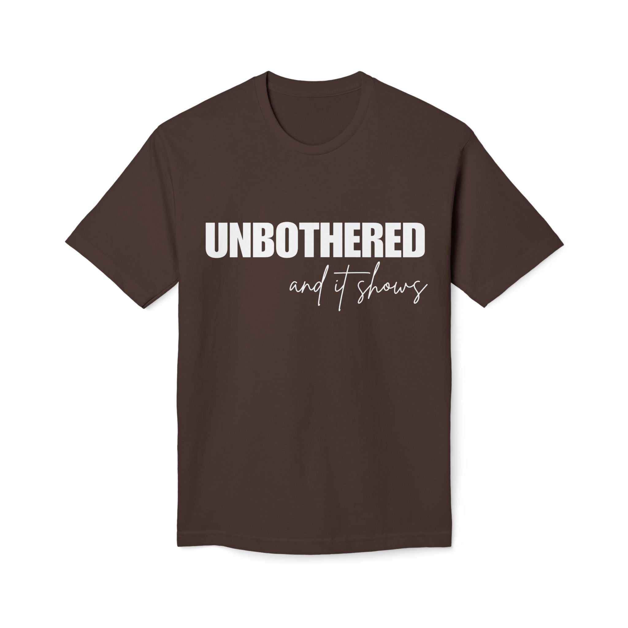 Unbothered Graphic T-Shirt — Minimal White Tee with Subtle 'UNBOTHERED' Text