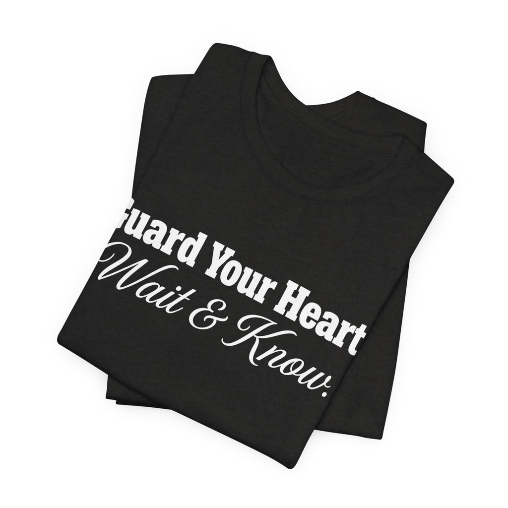 Guard Your Heart — Unisex Jersey Short Sleeve T-Shirt