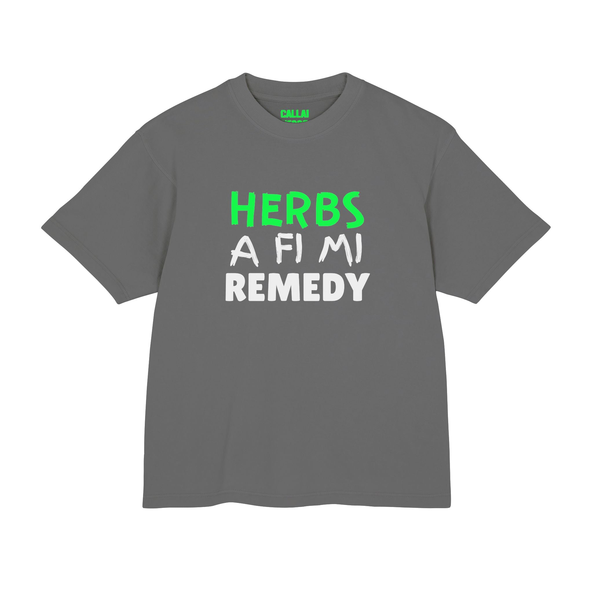 Herbs A Fi Mi Remedy T‑Shirt — Jamaican Patois Herbal Healing Tee