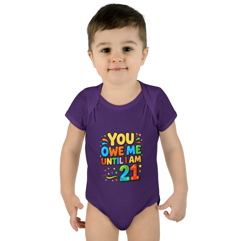 Infant Bodysuit - "You Owe Me Until I Am 21" Colorful Baby Onesie