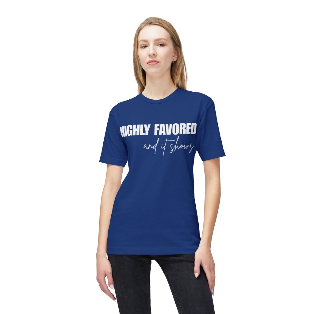 Highly Favored T-Shirt — Subtle White Text Faith Graphic Tee
