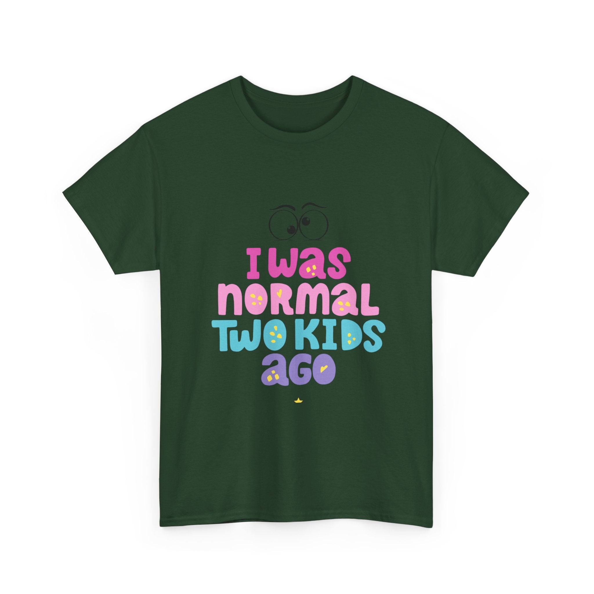 Unisex Heavy Cotton Tee - "I Was Normal Two Kids Ago"