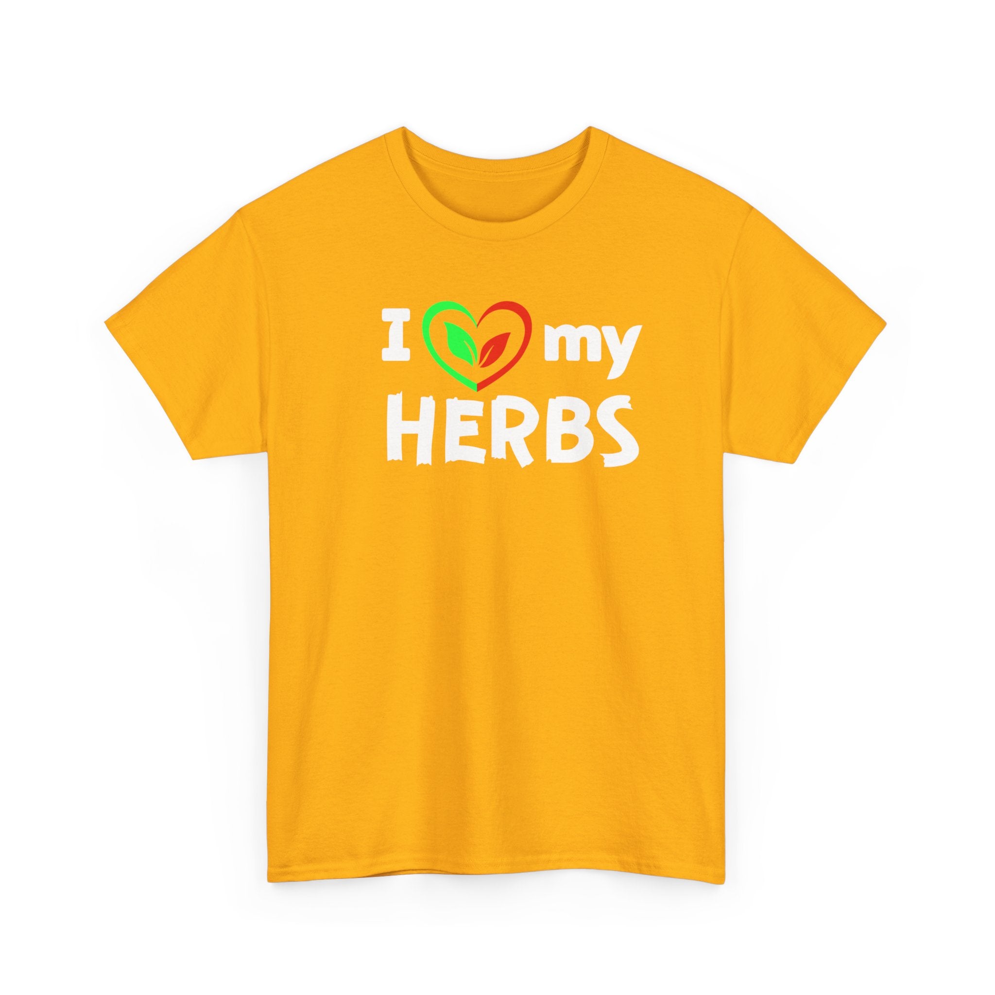 I Love My Herbs T-Shirt — Gardener Herb Lover Tee
