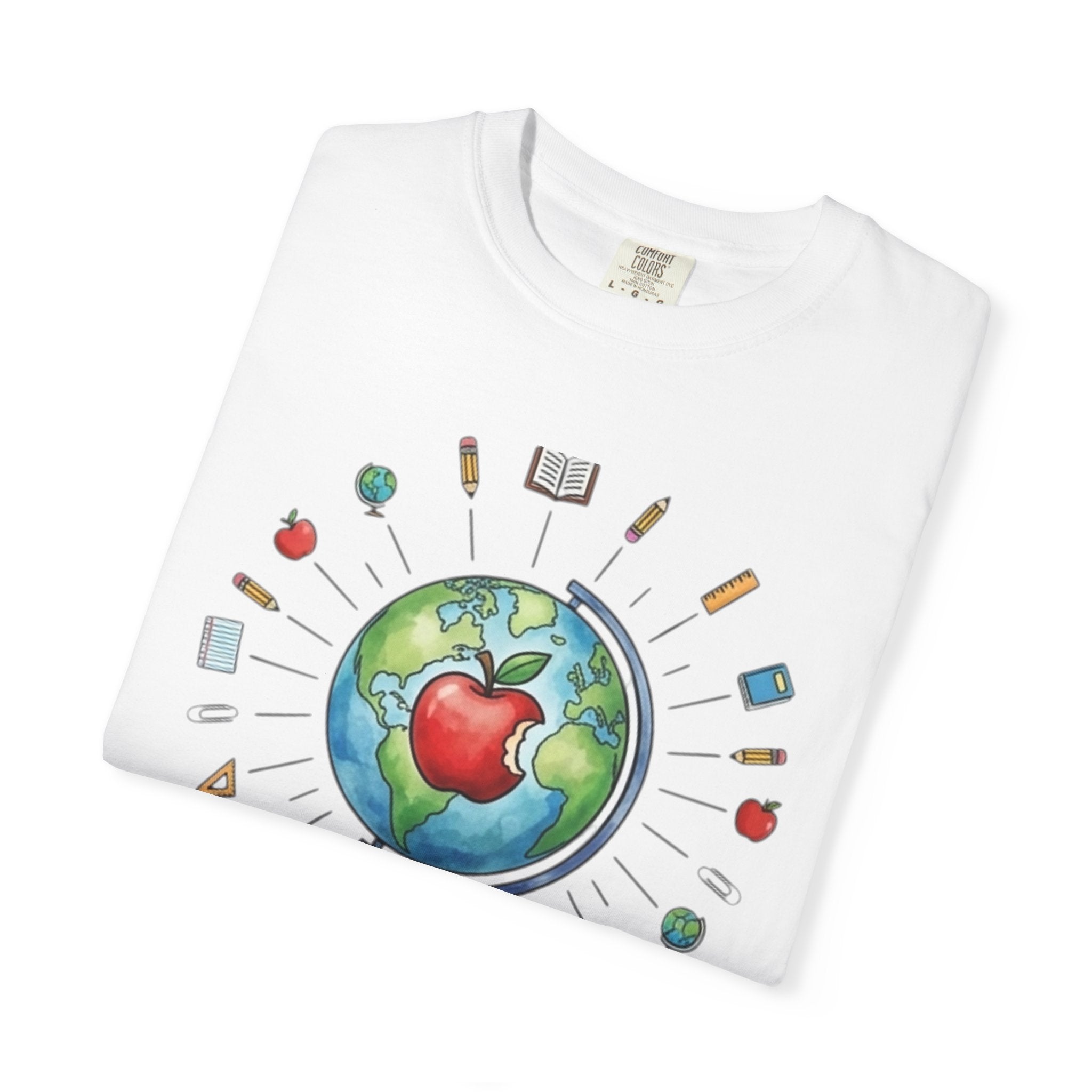 Teacher Appreciation T-Shirt — "Globally Appreciated, Locally Adored"