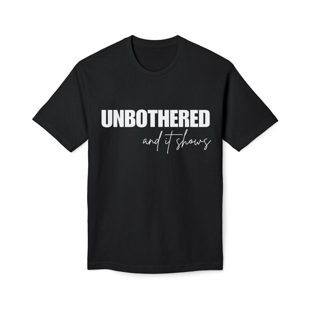 Unbothered Graphic T-Shirt — Minimal White Tee with Subtle 'UNBOTHERED' Text