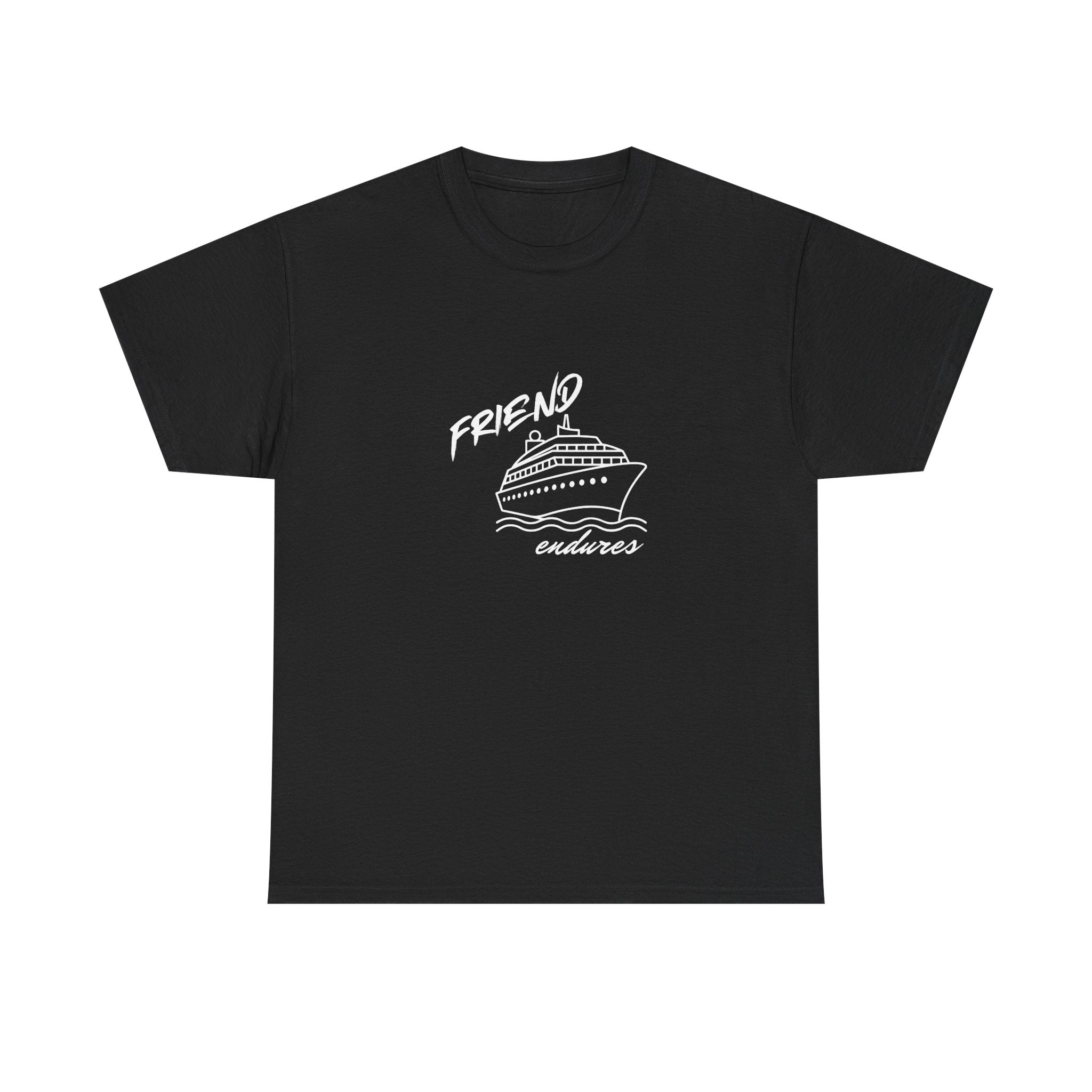 Friend "Ship" Endures Tee — Graphic T-Shirt