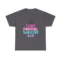 Unisex Heavy Cotton Tee - "I Was Normal Two Kids Ago"